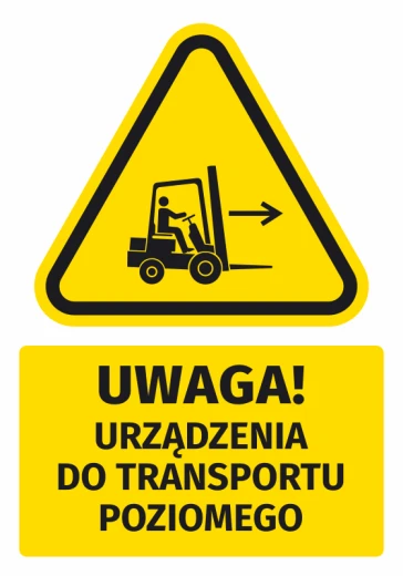 Żółta naklejka ostrzegawcza BHP z czarnym piktogramem wózka widłowego i napisem Uwaga! Urządzenia do transportu