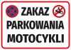 Naklejka Zakaz parkowania motocykli - Wzór graficzny. Dwa symbole zakazu oraz duży tekst na białym tle