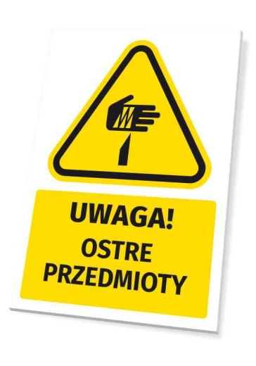 Żółto-czarna tabliczka ostrzegawcza BHP z piktogramem dłoni i napisem UWAGA! OSTRE PRZEDMIOTY na białym tle