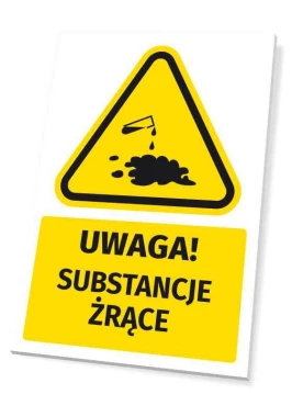 Tabliczka ostrzegawcza BHP z symbolem Uwaga! Substancje żrące - Wzór graficzny. Trójkąt z symbolem cieczy i plamy na żółtym