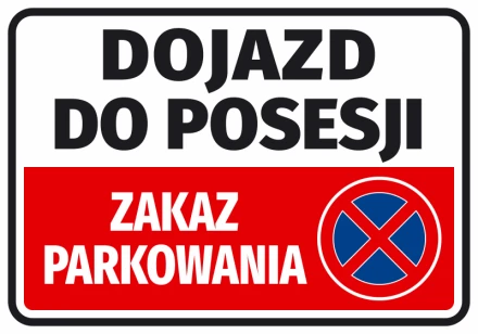 Naklejka Zakaz parkowania - Dojazd do posesji