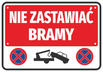 Naklejka Nie zastawiać bramy