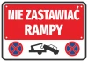 Naklejka Nie zastawiać rampy - Wzór graficzny. Czerwone tło z białym napisem, symbolem holowania i zakazu parkowania