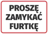 Naklejka Proszę zamykać furtkę - Wzór graficzny. Czarne litery na białym tle w prostokątnej ramce