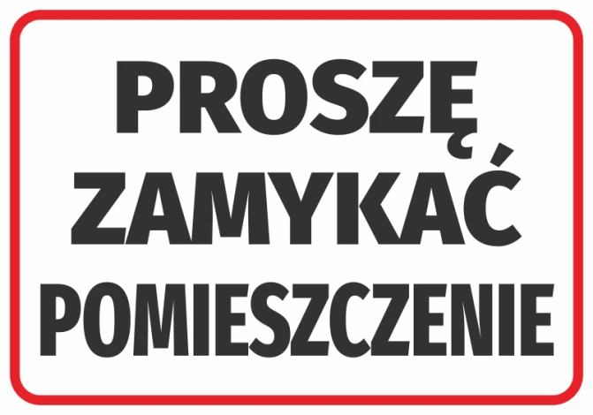 Naklejka Proszę zamykać pomieszczenie - Wzór graficzny. Tekst na białym tle z czerwoną ramką