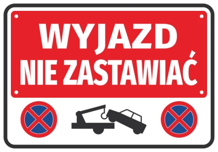 Naklejka Wyjazd Nie zastawiać