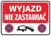 Naklejka Wyjazd Nie zastawiać - Wzór graficzny. Czerwone tło z białym napisem, symbolem holowania i zakazu parkowania