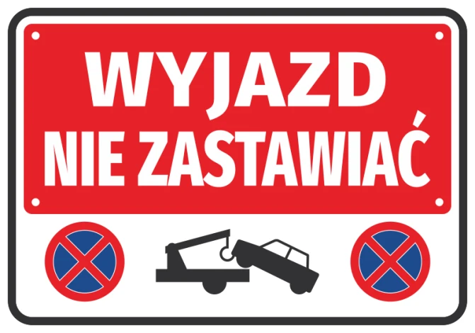 Naklejka Wyjazd Nie zastawiać - Wzór graficzny. Czerwone tło z białym napisem, symbolem holowania i zakazu parkowania