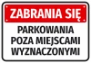 Naklejka Zabrania się parkowania poza miejscami wyznaczonymi - Wzór graficzny. Czerwone tło z białym tekstem. Duże litery