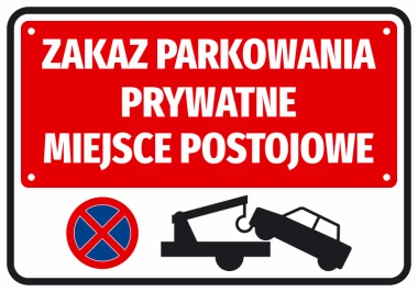 Naklejka Zakaz parkowania Prywatne miejsce postojowe - Wzór graficzny. Czerwone tło z białym napisem i ikoną samochodu