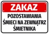 Naklejka Zakaz pozostawiania śmieci na zewnątrz śmietnika - Wzór graficzny. Czerwone tło z białym napisem, prostokątny
