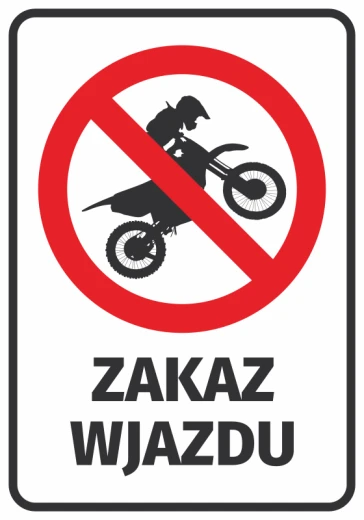 Naklejka BHP na białym tle z czerwonym znakiem zakazu wjazdu motocykli i czarnym napisem ZAKAZ WJAZDU