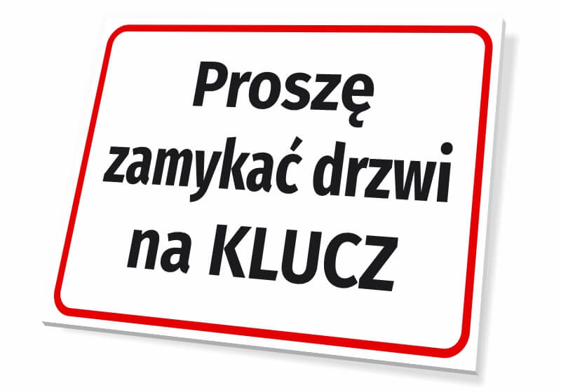 Tabliczka informacyjna: Proszę zamykać drzwi na klucz