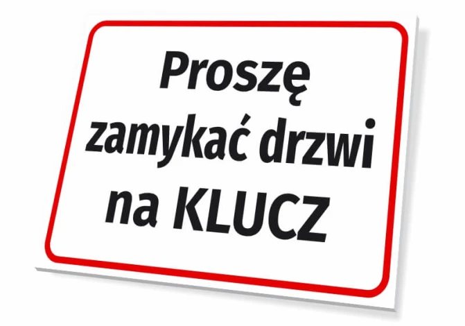 Tabliczka informacyjna: Proszę zamykać drzwi na klucz - Wzór graficzny. Prosta prostokątna forma z dużym tekstem. Czerwony