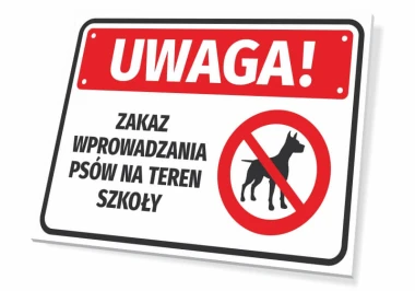 Tabliczka Uwaga Zakaz wprowadzania psów na teren szkoły - Wzór graficzny. Prostokątna tabliczka z czerwonym tłem i białym