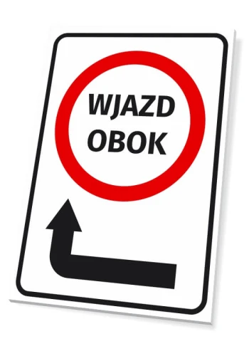 Tabliczka Wjazd obok strzałka w lewo