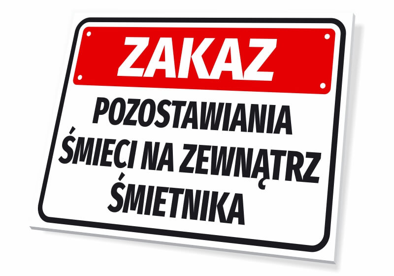 Tabliczka Zakaz pozostawiania śmieci na zewnątrz śmietnika