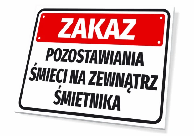 Tabliczka Zakaz pozostawiania śmieci na zewnątrz śmietnika - Wzór graficzny. Czerwone tło z białym napisem, prostokątny