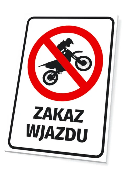 Tabliczka z napisem Zakaz wjazdu oraz piktogramem przekreślonego motocyklisty na białym tle