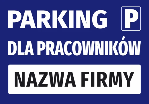 Niebieska naklejka parkingowa z piktogramem P, napisem Parking dla pracowników oraz polem na nazwę firmy