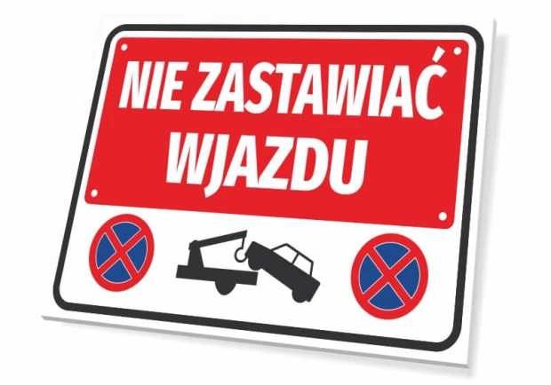 Tabliczka Nie zastawiać wjazdu - Wzór graficzny. Czerwone tło z białym napisem, ikony samochodu i holownika