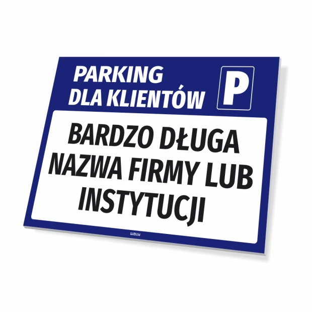 Tabliczka Parking dla klientów firmy z polem na nazwę - Wzór graficzny. Prostokątna tabliczka z niebieskim tłem i białymi