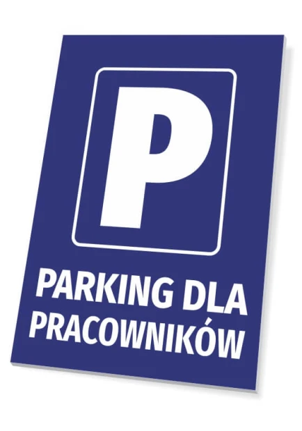 Niebieska tabliczka parkingowa z białym znakiem P oraz czytelnym napisem Parking dla pracowników na białym tle