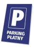 Tabliczka Parking płatny - Wzór graficzny. Prostokątna tabliczka z dużą literą P i napisem PARKING PŁATNY