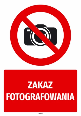 Naklejka BHP Zakaz fotografowania - Wzór graficzny. Czerwony okrąg z przekreśloną kamerą oraz napis na czerwonym tle