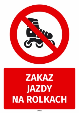 Naklejka BHP Zakaz jazdy na rolkach - Wzór graficzny. Czerwony okrąg z przekreślonymi rolkami na czarnym tle. Pod nim