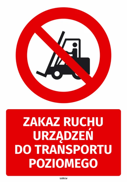 Naklejka BHP Zakaz ruchu urządzeń do transportu poziomego - Wzór graficzny. Czerwone tło z białym okręgiem i przekreśloną