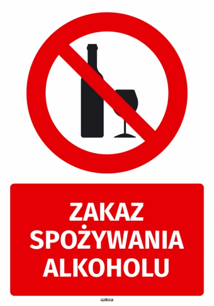 Naklejka BHP z czerwonym znakiem zakazu spożywania alkoholu i białym napisem na czerwonym tle na białym tle