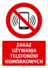 Naklejka BHP Zakaz używania telefonów komórkowych - Wzór graficzny. Czerwony okrąg z przekreślonym telefonem i napisem