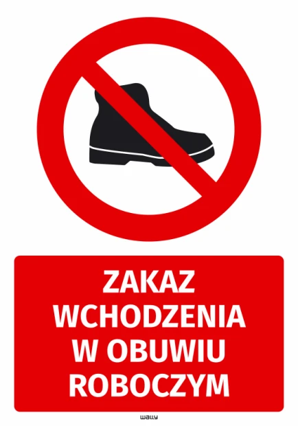 Naklejka BHP Zakaz wchodzenia w obuwiu roboczym - Wzór graficzny. Czerwony okrąg z przekreśloną czarną stopą, poniżej napis