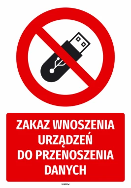 Naklejka BHP Zakaz wnoszenia urządzeń do przenoszenia danych - Wzór graficzny. Czerwony okrąg z przekreśloną grafiką