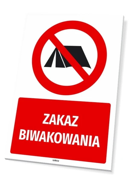 Prostokątna tabliczka BHP z czerwonym znakiem zakazu, piktogramem namiotu i napisem Zakaz biwakowania