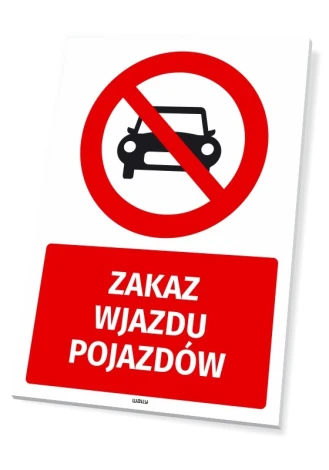 Tabliczka BHP Zakaz wjazdu pojazdów - Wzór graficzny. Okrągły czerwony symbol z samochodem w środku, pod nim napis w dużych