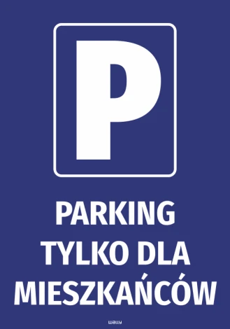 Naklejka Parking tylko dla mieszkańców - Wzór graficzny. Duża litera P na niebieskim tle, tekst w białej czcionce