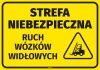 Naklejka Strefa Niebezpieczna Ruch wózków widłowych - Wzór graficzny. Żółte tło z czarnym napisem i symbolem wózka widłowego