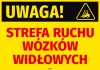 Naklejka Uwaga! Strefa ruchu wózków widłowych - Wzór graficzny. Żółte tło z czarnym napisem i symbolem wózka widłowego