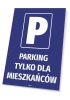 Tabliczka Parking tylko dla mieszkańców - Wzór graficzny. Prosty prostokąt w niebieskim tle z białą literą P i napisem