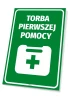 Tabliczka Torba pierwszej pomocy - Wzór graficzny. Zielone tło z białym napisem i symbolem torby medycznej