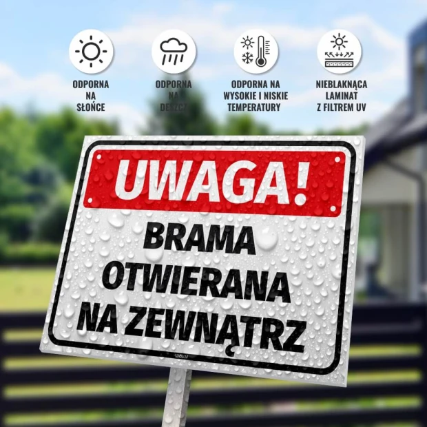 Tabliczka Uwaga, Brama otwierana na zewnątrz - Wzór graficzny. Czerwony napis na białym tle, krople wody na powierzchni