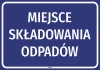 Naklejka BHP Miejsce składowania odpadów - Wzór graficzny. Niebieskie tło z białym napisem dużymi literami
