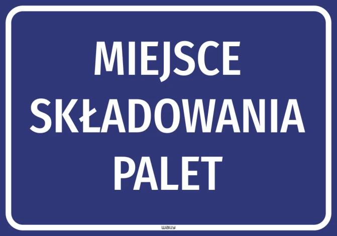 Naklejka BHP Miejsce składowania palet - Wzór graficzny. Grafika z dużymi, białymi literami na niebieskim tle