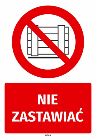 Naklejka BHP Nie zastawiać - Wzór graficzny. Czerwony okrąg z przekreśloną grafiką przedstawiającą przeszkodę. Pod spodem