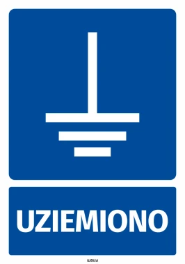 Naklejka BHP Uziemiono, z piktogramem uziemienia - Wzór graficzny. Niebieskie tło z białym symbolem uziemienia i napisem