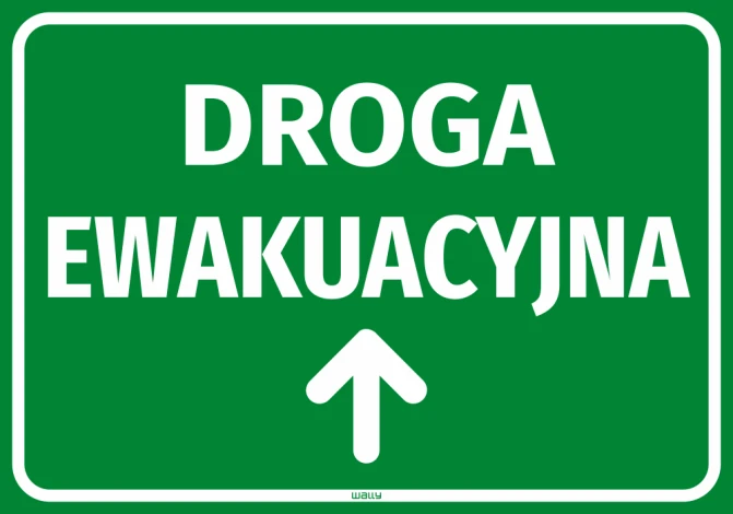 Naklejka informacyjna Droga ewakuacyjna ze strzałką w górę - Wzór graficzny. Zielone tło z białym napisem i strzałką