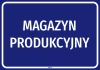 Naklejka informacyjna Magazyn produkcyjny
