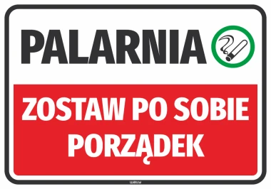 Naklejka informacyjna Palarnia Zostaw po sobie porządek - Wzór graficzny. Duży napis w kolorze białym na czerwonym tle